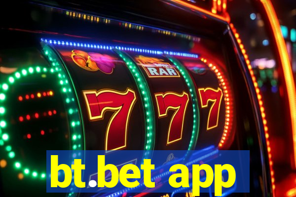 bt.bet app